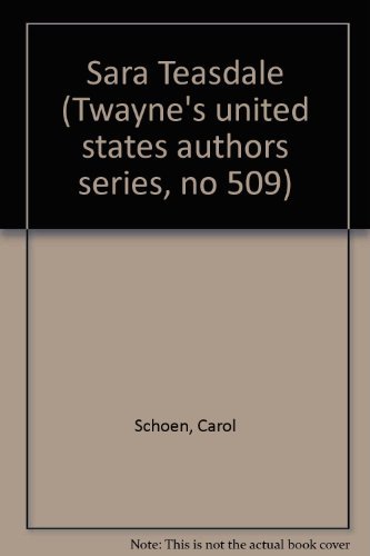 9780805774733: Sara Teasdale (Twayne's United States Authors Series)