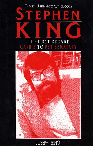 9780805775129: Stephen King, First Decade (United States Authors Series)
