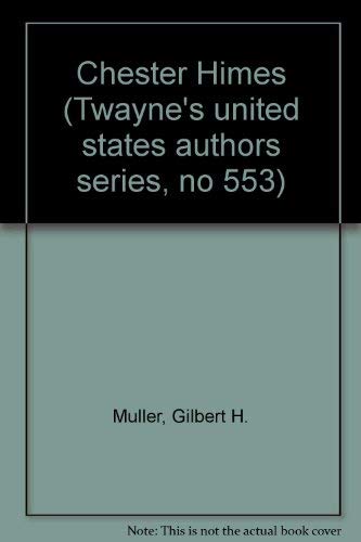 9780805775457: Chester Himes (Twayne's United States Authors Series)