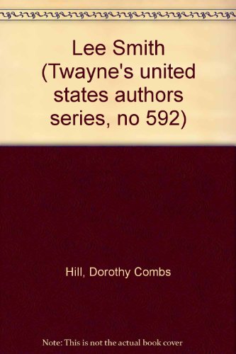 Imagen de archivo de Lee Smith (Twayne's United States Authors Series) a la venta por SecondSale