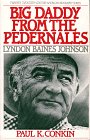 Imagen de archivo de Big Daddy from the Pedernales: Lyndon B. Johnson (TWAYNE'S TWENTIETH-CENTURY AMERICAN BIOGRAPHY SERIES) a la venta por Orion Tech