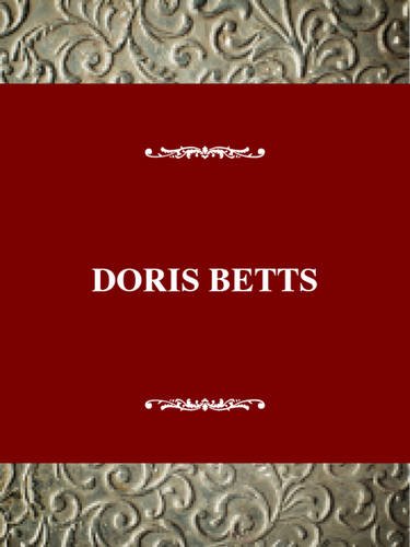 Beispielbild fr Doris Betts zum Verkauf von Better World Books