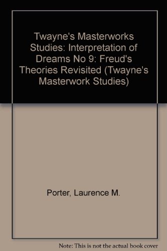 9780805779714: Interpretation of Dreams: Freud's Theories Revisited (Twayne's Masterwork Studies)