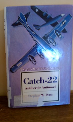 Beispielbild fr Catch-22 : Antiheroic Antinovel zum Verkauf von Better World Books