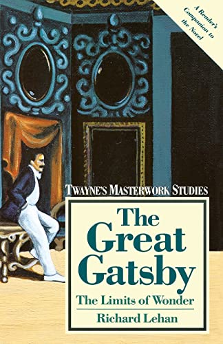 Beispielbild fr Masterwork Studies Series: The Great Gatsby (Paperback): The Limits of Wonder (Twayne's Masterworks Studies) zum Verkauf von medimops