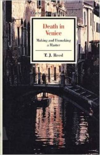 Beispielbild fr Death in Venice : Making and Unmaking a Master zum Verkauf von Better World Books