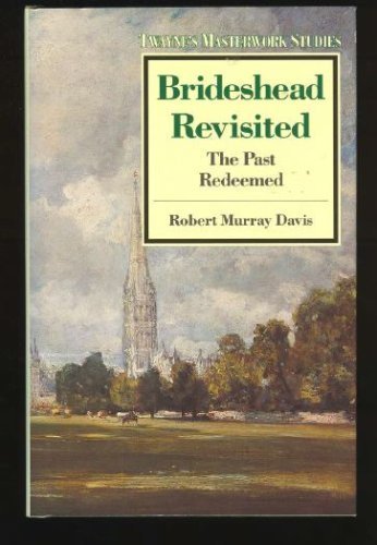 Imagen de archivo de Brideshead Revisited: The Past Redeemed [Twayne's Masterwork Studies Series No 59] a la venta por Antiquarius Booksellers