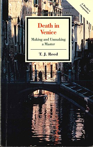 Beispielbild fr Death in Venice: Making and Unmaking a Master (Twayne's Masterwork Studies) (No 140) zum Verkauf von HPB-Ruby