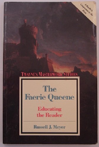 Imagen de archivo de Faerie Queene": Educating the Reader (Twayne's masterwork studies) a la venta por Goldstone Books