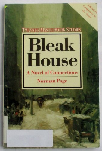 9780805781281: "Bleak House": A Novel of Connections (Twayne's masterwork studies)