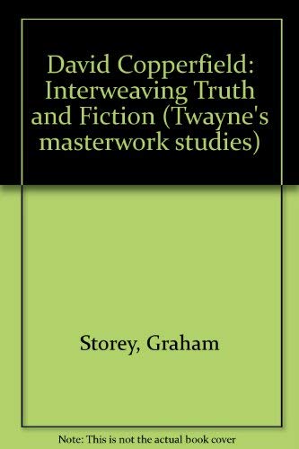 Beispielbild fr David Copperfield: Interweaving Truth and Fiction (Twayne's Masterwork Studies) zum Verkauf von WeSavings LLC