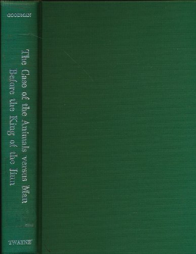 The Case of the Animals versus Man Before the King of the Jinn: A Tenth-century Ecological Fable ...