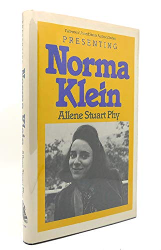 Stock image for Presenting Norma Klein (Twayne's United States Authors Series) for sale by Front Cover Books