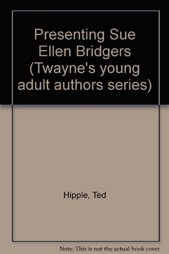 Stock image for Presenting Sue Ellen Bridgers for sale by Robinson Street Books, IOBA