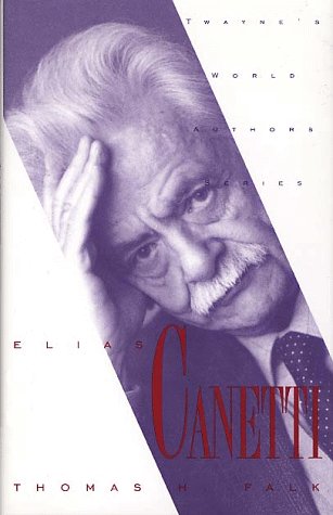 Beispielbild fr Elias Canetti (World Authors Series) zum Verkauf von Powell's Bookstores Chicago, ABAA