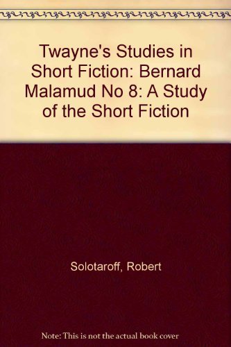 9780805783162: Twayne's Studies in Short Fiction: Bernard Malamud No 8: A Study of the Short Fiction