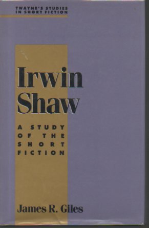 Beispielbild fr Irwin Shaw: A Study of the Short Fiction (Twayne's Studies in Short Fiction) zum Verkauf von Project HOME Books