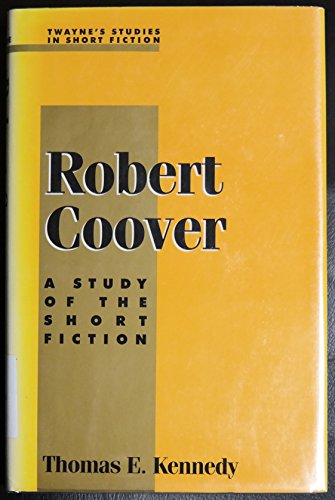 Beispielbild fr Robert Coover A Study of the Short Fiction zum Verkauf von Willis Monie-Books, ABAA