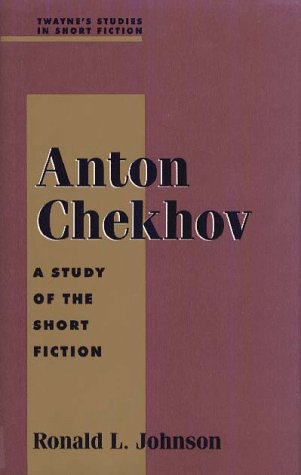 Imagen de archivo de Anton Chekhov : A Study of the Short Fiction a la venta por Better World Books