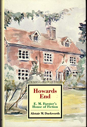 Beispielbild fr Howards End : E. M.Forster's House of Fiction zum Verkauf von Better World Books