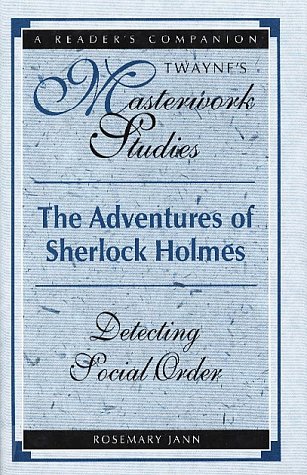 Beispielbild fr The Adventures of Sherlock Holmes : Detecting Social Order zum Verkauf von Better World Books