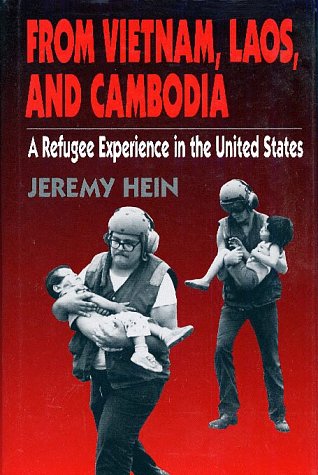 Stock image for From Vietnam, Laos, and Cambodia : A Refugee Experience in the United States for sale by Better World Books