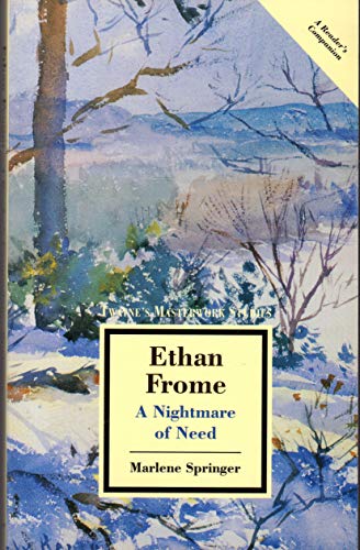 Stock image for Ethan Frome: A Nightmare of Need (Twayne's Masterwork Studies) for sale by Green Street Books