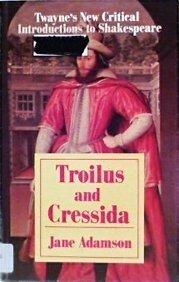 9780805787047: Troilus and Cressida: Twayne's New Critical Introductions to Shakespeare