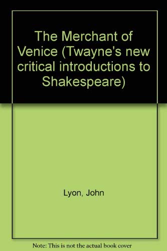 9780805787085: The Merchant of Venice (Twayne's New Critical Introductions to Shakespeare)