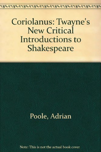 9780805787139: Coriolanus (Twayne's New Critical Introductions to Shakespeare)
