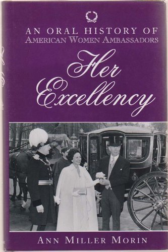 Imagen de archivo de Her Excellency a la venta por Better World Books: West