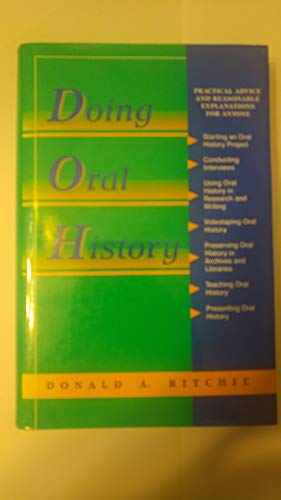 Doing Oral History (Twayne's Oral History Series) (9780805791242) by Ritchie, Donald A.