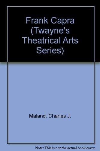 Beispielbild fr Frank Capra (Twayne's Theatrical Arts Series) zum Verkauf von Wonder Book