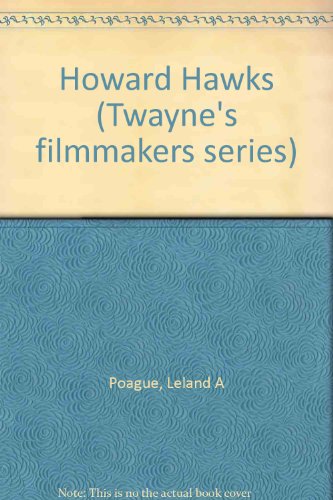 Howard Hawks (Twayne's filmmakers series)