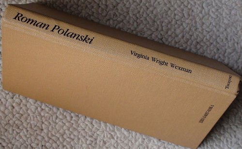 Roman Polanski (Twayne's Filmmakers Series) (9780805792966) by Wexman, Virginia Wright