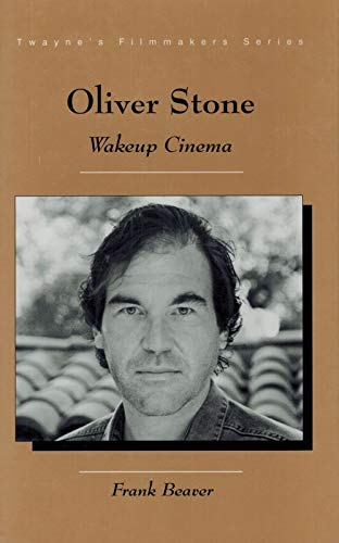 9780805793260: Oliver Stone: Wakeup Cinema (Twayne's filmmakers series)