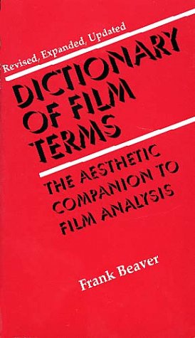 Beispielbild fr Dictionary of Film Terms: The Aesthetic Companion to Film Analysis (Twayne's Filmmakers) zum Verkauf von Jeff Stark