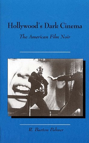 Stock image for Hollywood's Dark Cinema: The American Film Noir (Twayne's Filmmakers Series) for sale by Jeff Stark