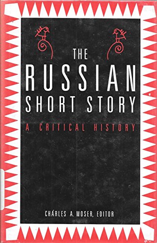 Stock image for The Russian Short Story : A Critical History for sale by Better World Books: West