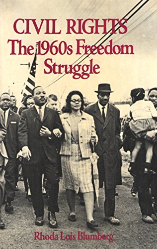 Imagen de archivo de Civil Rights: The 1960s Freedom Struggle a la venta por Books Do Furnish A Room