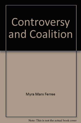 Stock image for Controversy and Coalition : New Feminist Movement for sale by Better World Books