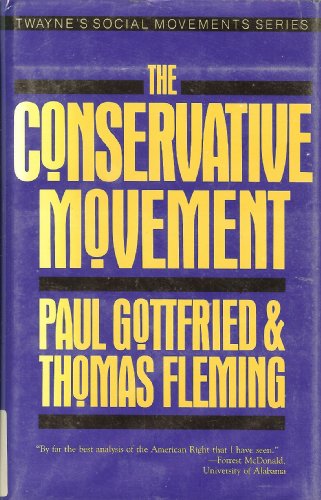 Imagen de archivo de The Conservative Movement a la venta por ThriftBooks-Dallas