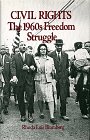 Beispielbild fr Civil Rights : The 1960's Freedom Struggle zum Verkauf von Better World Books