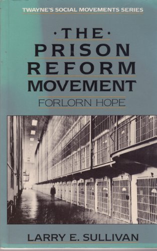 Stock image for Prison Reform Movement for sale by Better World Books