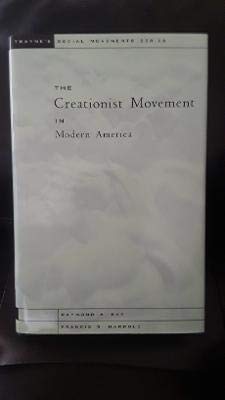 Stock image for The Creationist Movement in Modern America for sale by Better World Books