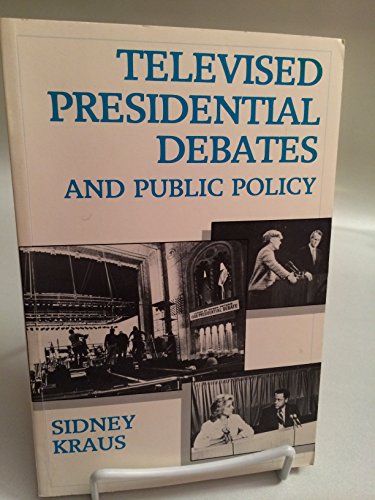 Beispielbild fr Televised Presidential Debates and Public Policy zum Verkauf von Better World Books