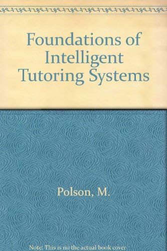 Stock image for Foundations of Intelligent Tutoring Systems for sale by Better World Books