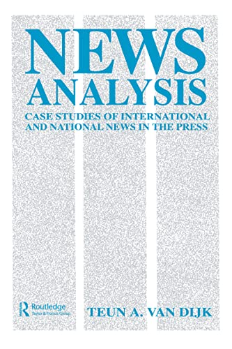 Beispielbild fr News Analysis: Case Studies of international and National News in the Press (Routledge Communication Series) zum Verkauf von Reuseabook