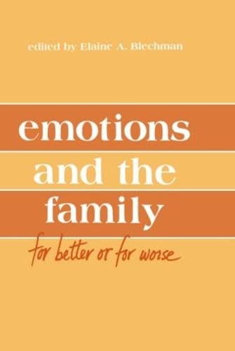 Imagen de archivo de Emotions and the Family : For Better or for Worse a la venta por Better World Books