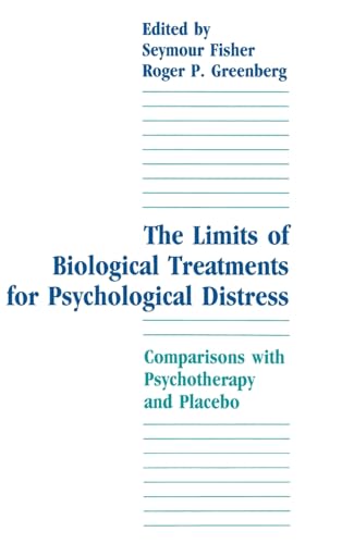 Stock image for The Limits of Biological Treatments for Psychological Distress: Comparisons With Psychotherapy and Placebo for sale by HPB-Red